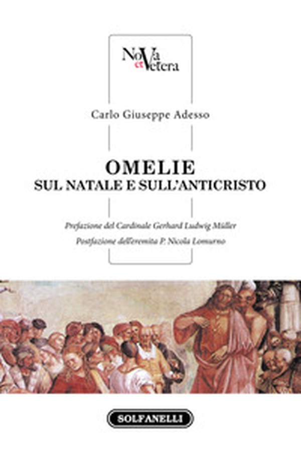 Omelie sul Natale e sull'anticristo - Librerie.coop Omelie sul Natale e sull'anticristo - Librerie.coop