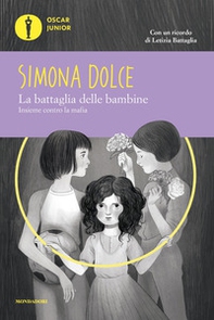 La battaglia delle bambine. Insieme contro la mafia - Librerie.coop