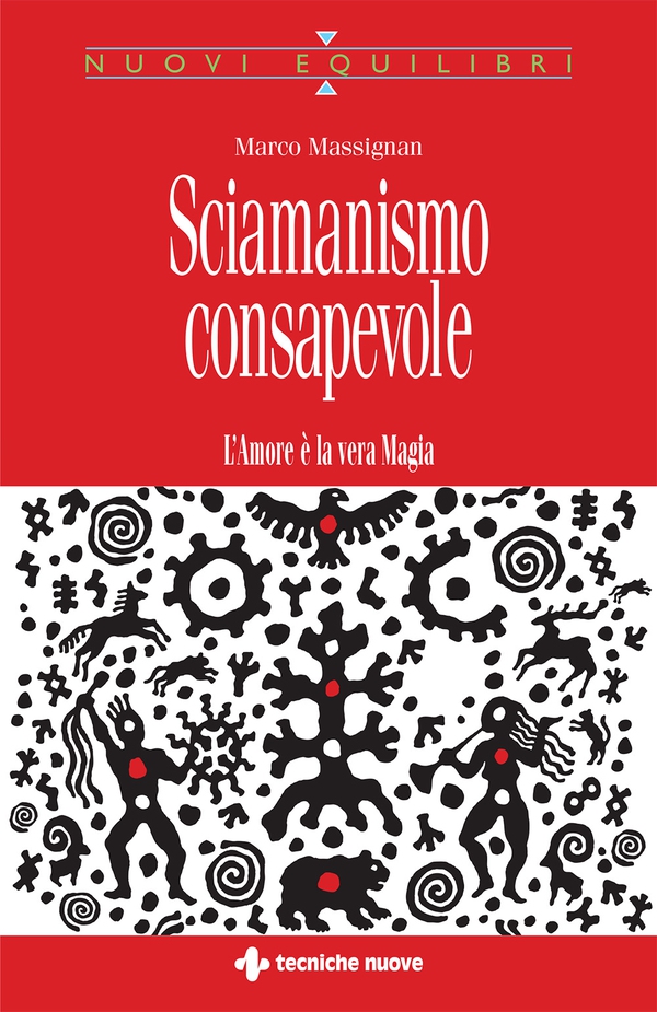 Sciamanismo consapevole - Librerie.coop Sciamanismo consapevole - Librerie.coop