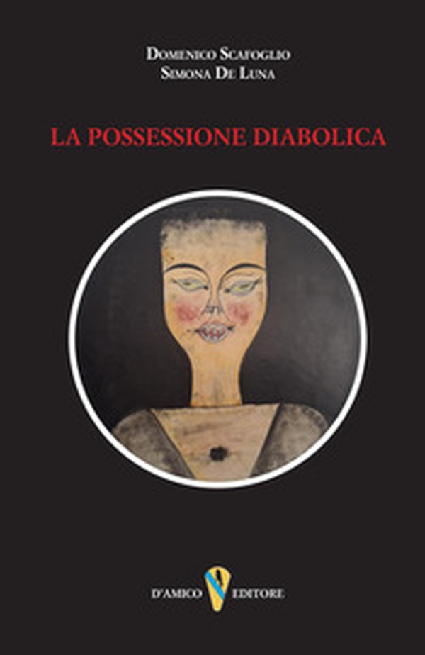 La possessione diabolica - Librerie.coop La possessione diabolica - Librerie.coop