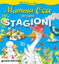 Mamma Oca insegna le stagioni - Librerie.coop Mamma Oca insegna le stagioni - Librerie.coop