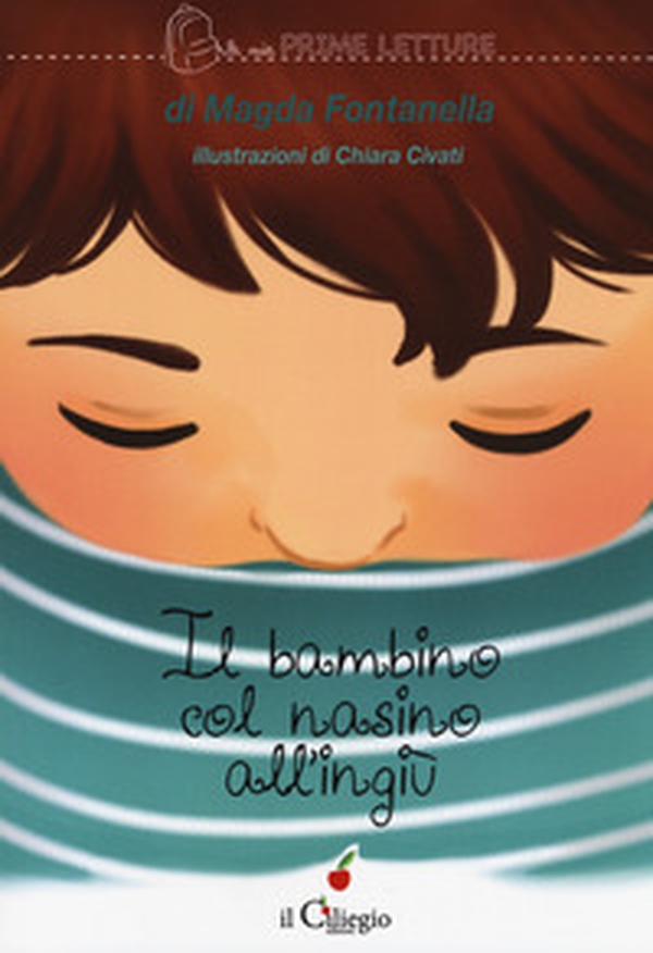 Il bambino con il nasino all'ingiù - Librerie.coop Il bambino con il nasino all'ingiù - Librerie.coop