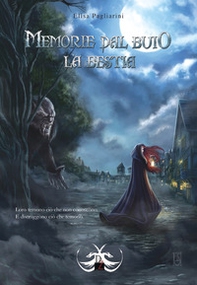 Memorie dal buio. La bestia - Librerie.coop Memorie dal buio. La bestia - Librerie.coop