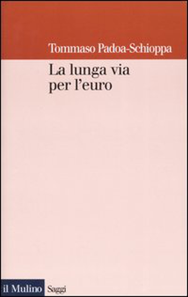 La lunga via per l'euro - Librerie.coop La lunga via per l'euro - Librerie.coop