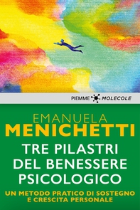 Tre pilastri del benessere psicologico - Librerie.coop