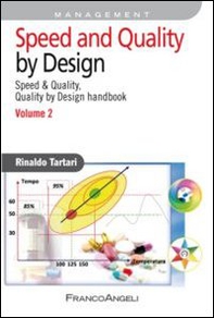 Speed and quality by design. Speed & quality, quality by design handbook - Librerie.coop
