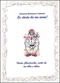 Le storie de me nono! - Librerie.coop