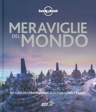 Meraviglie del mondo. 101 luoghi straordinari scelti da Lonely Planet - Librerie.coop Meraviglie del mondo. 101 luoghi straordinari scelti da Lonely Planet - Librerie.coop