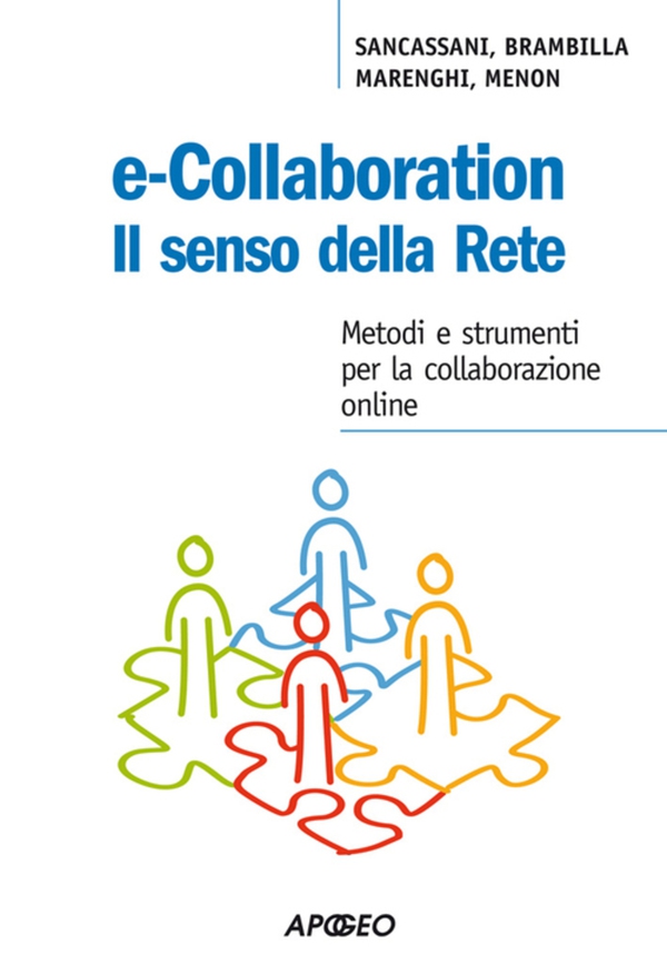 E-collaboration. Il senso della rete - Librerie.coop E-collaboration. Il senso della rete - Librerie.coop