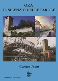 Ora il silenzio delle parole - Librerie.coop