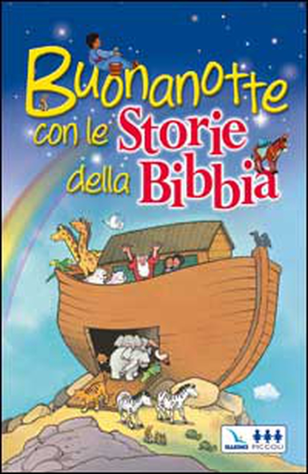 Buonanotte con le storie della Bibbia - Librerie.coop Buonanotte con le storie della Bibbia - Librerie.coop