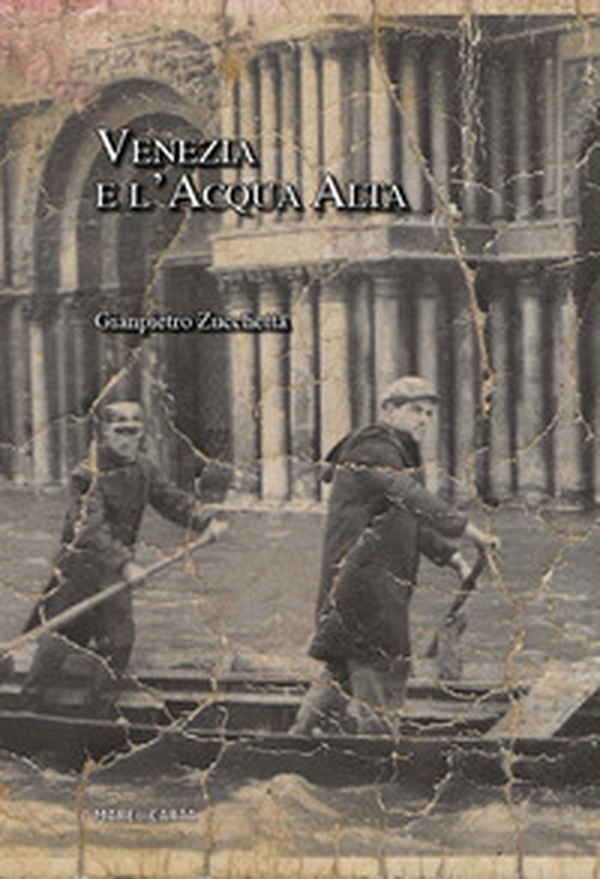 Venezia e lì acqua alta - Librerie.coop Venezia e lì acqua alta - Librerie.coop