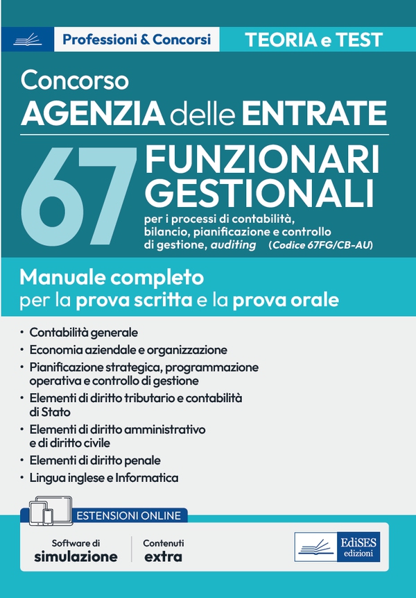 Concorso 67 Funzionari gestionali per i processi di contabilità, bilancio, pianificazione e controllo di gestione, auditing - Agenzia delle Entrate - Librerie.coop Concorso 67 Funzionari gestionali per i processi di contabilità, bilancio, pianificazione e controllo di gestione, auditing - Agenzia delle Entrate - Librerie.coop