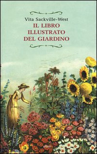 Il libro illustrato del giardino - Librerie.coop