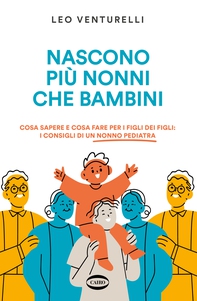 Nascono più nonni che bambini - Librerie.coop