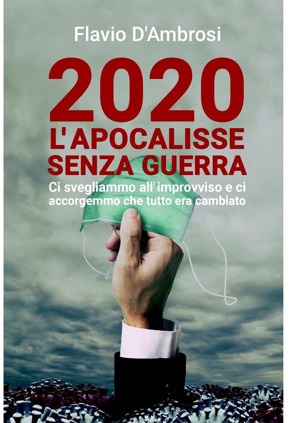 2020 L’apocalisse senza guerra - Librerie.coop 2020 L’apocalisse senza guerra - Librerie.coop