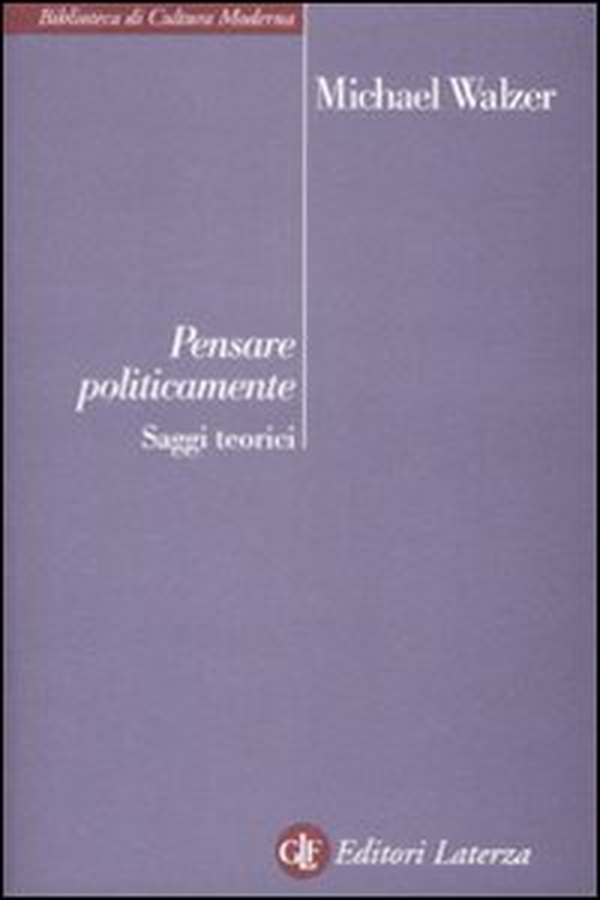 Pensare politicamente. Saggi teorici - Librerie.coop Pensare politicamente. Saggi teorici - Librerie.coop