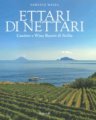 Sicilia. Ettari di nettari - Librerie.coop