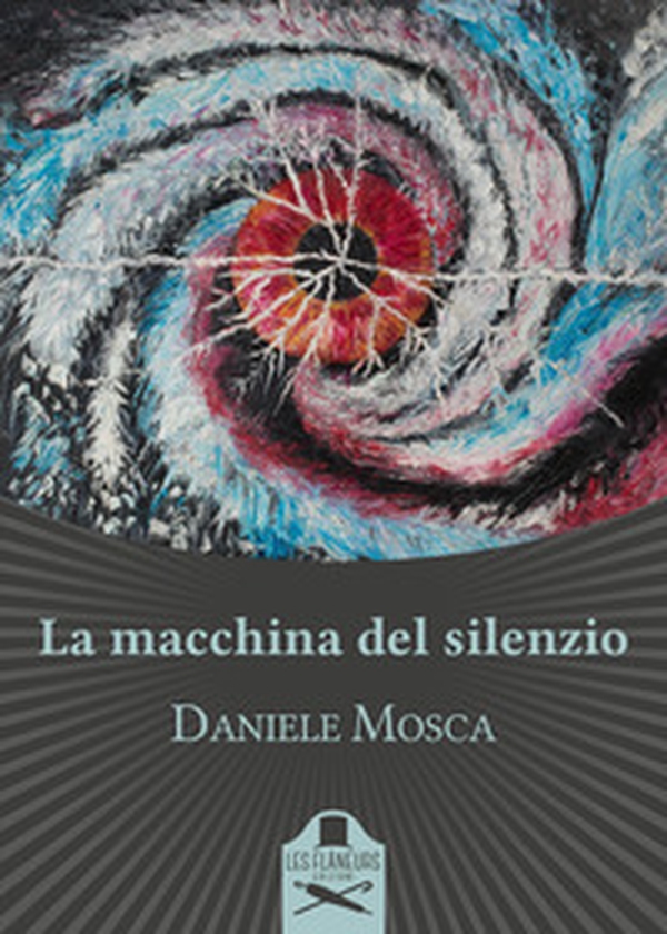 La macchina del silenzio - Librerie.coop La macchina del silenzio - Librerie.coop