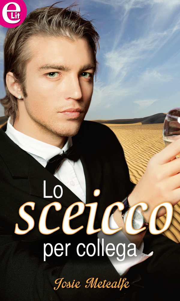 Lo sceicco per collega (eLit) - Librerie.coop Lo sceicco per collega (eLit) - Librerie.coop