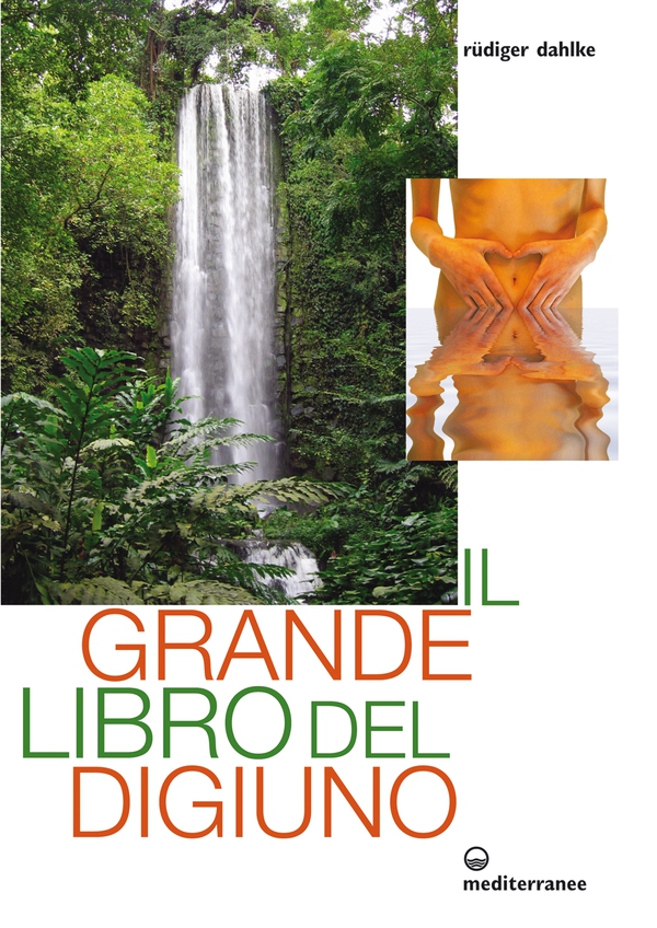 Il grande libro del digiuno - Librerie.coop Il grande libro del digiuno - Librerie.coop