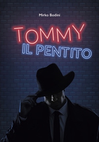 Tommy il pentito - Librerie.coop