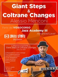 Giant Steps & Coltrane Changes. Improvvisazione su Giant Steps e Coltrane Changes. Da 0 a 100 - Librerie.coop