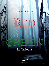 Red Blue Green La Trilogia - Librerie.coop Red Blue Green La Trilogia - Librerie.coop