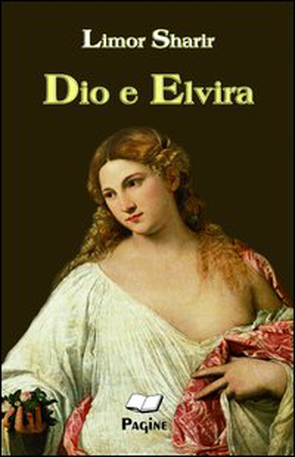 Dio e Elvira - Librerie.coop Dio e Elvira - Librerie.coop