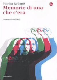 Memorie di una che c'era. Una storia dell'Udi - Librerie.coop Memorie di una che c'era. Una storia dell'Udi - Librerie.coop