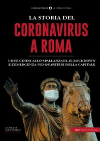 La storia del Coronavirus a Roma e nel Lazio - Librerie.coop
