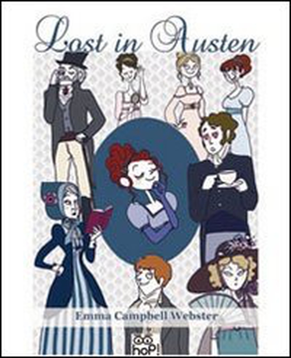 Lost in Austen. Crea la tua personale avventura dai romanzi di Jane Austen - Librerie.coop