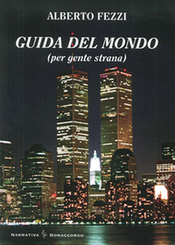 Guida del mondo (per gente strana) - Librerie.coop Guida del mondo (per gente strana) - Librerie.coop