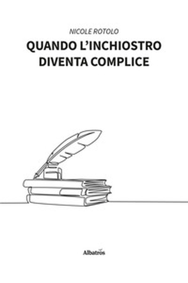 Quando l'inchiostro diventa complice - Librerie.coop Quando l'inchiostro diventa complice - Librerie.coop