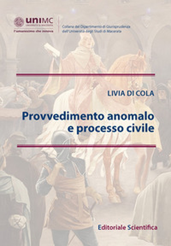 Provvedimento anomalo e processo civile - Librerie.coop Provvedimento anomalo e processo civile - Librerie.coop