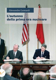 L'autunno della prima era nucleare - Librerie.coop L'autunno della prima era nucleare - Librerie.coop