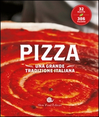 Pizza. Una grande tradizione italiana - Librerie.coop