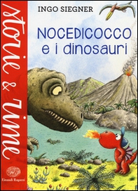 Nocedicocco e i dinosauri - Librerie.coop