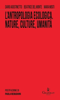 L'antropologia ecologica. Nature, culture, umanità - Librerie.coop