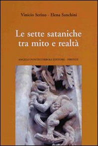 Le sette sataniche tra mito e realtà - Librerie.coop