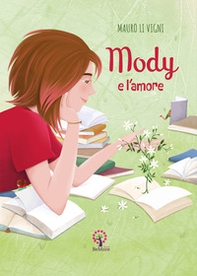 Mody e l'amore - Librerie.coop Mody e l'amore - Librerie.coop
