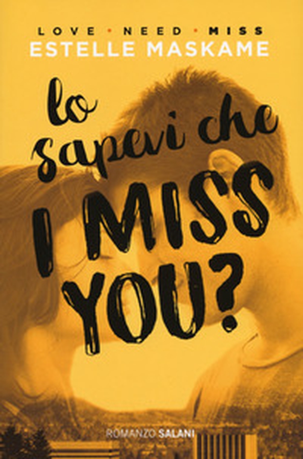 Lo sapevi che I miss you? - Librerie.coop Lo sapevi che I miss you? - Librerie.coop