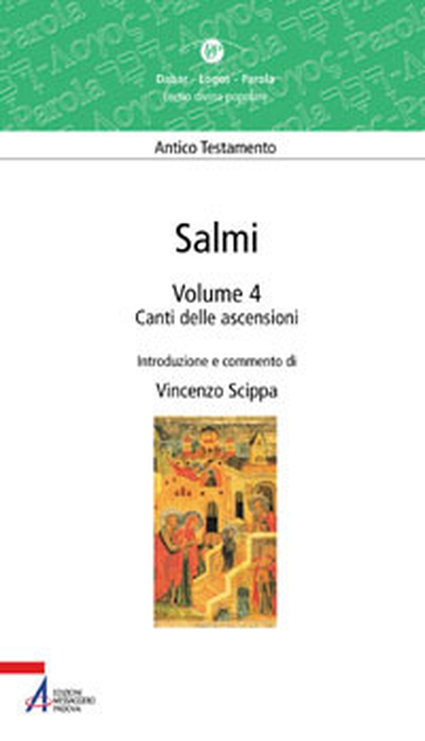 Salmi. Canti delle ascensioni - Vol. 4 - Librerie.coop Salmi. Canti delle ascensioni - Vol. 4 - Librerie.coop