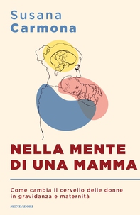 Nella mente di una mamma - Librerie.coop