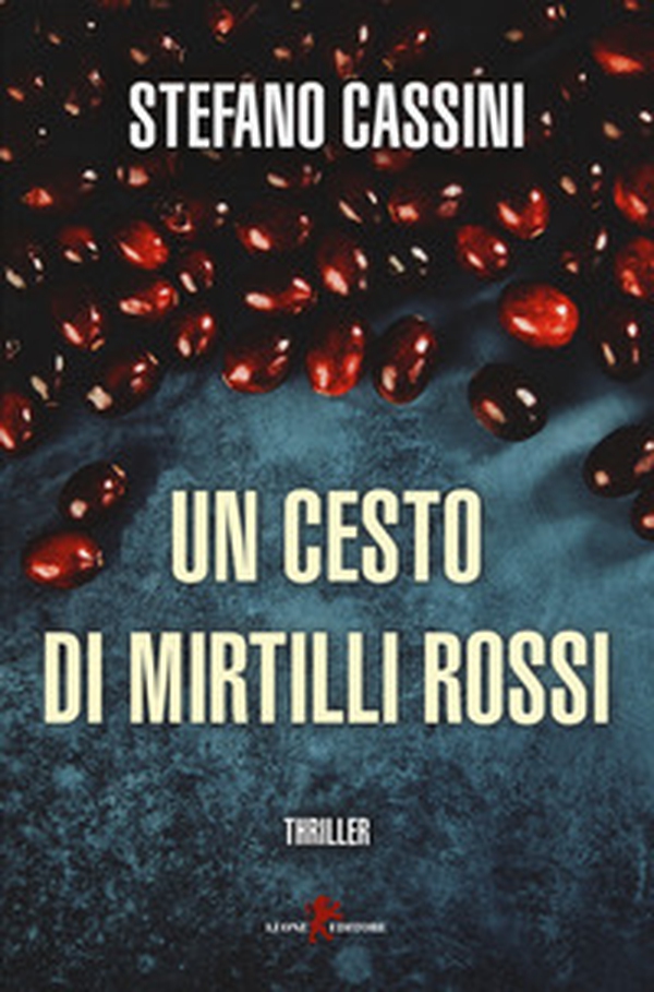 Un cesto di mirtilli rossi - Librerie.coop Un cesto di mirtilli rossi - Librerie.coop