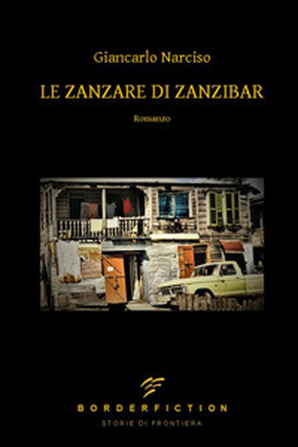 Le zanzare di Zanzibar - Librerie.coop Le zanzare di Zanzibar - Librerie.coop