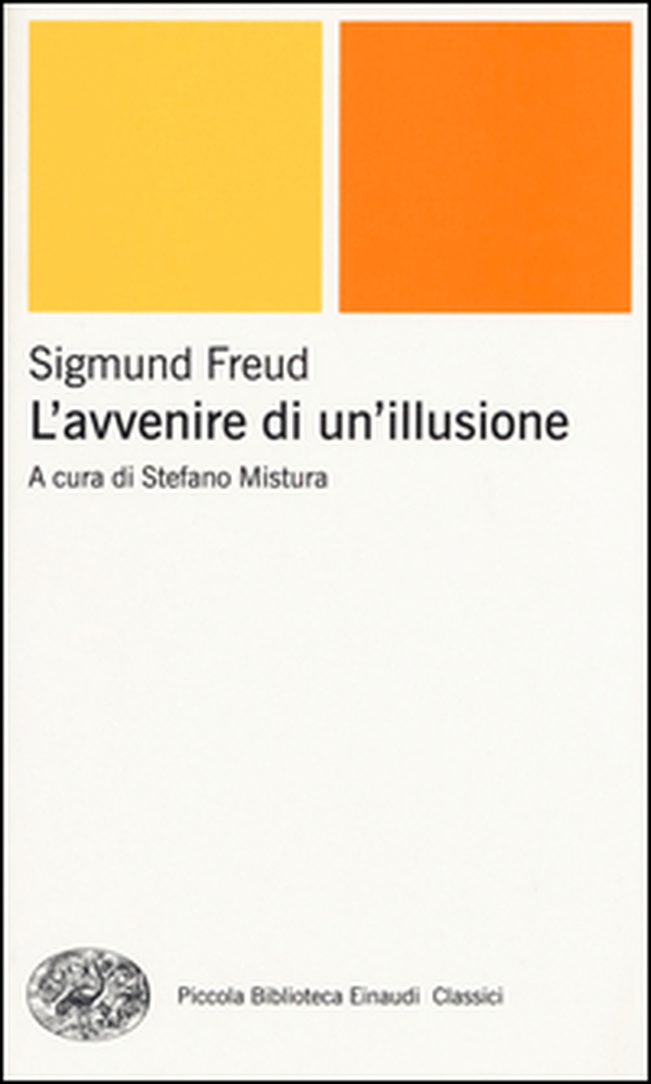 L'avvenire di un'illusione - Librerie.coop L'avvenire di un'illusione - Librerie.coop