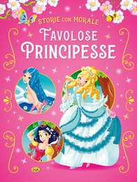 Favolose principesse - Librerie.coop