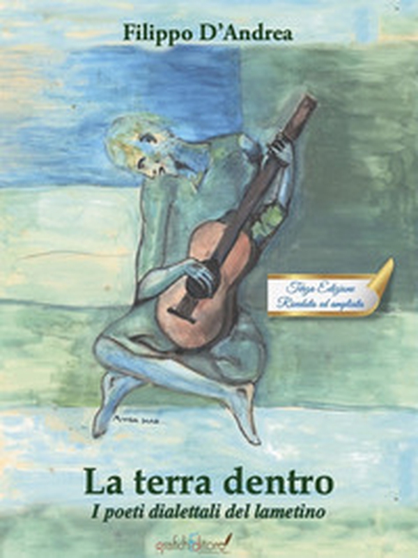 La terra dentro. I poeti dialettali del lametino - Librerie.coop La terra dentro. I poeti dialettali del lametino - Librerie.coop