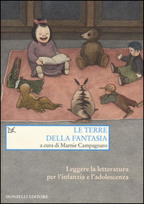 Le terre della fantasia. Leggere la letteratura per l'infanzia e l'adolescenza - Librerie.coop Le terre della fantasia. Leggere la letteratura per l'infanzia e l'adolescenza - Librerie.coop